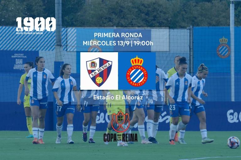 El Espanyol Femenino debutará en la Copa de la Reina ante el Huesca Femenino